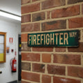 Firefighter Metal Wall Sign- Fun Novelty Gift
